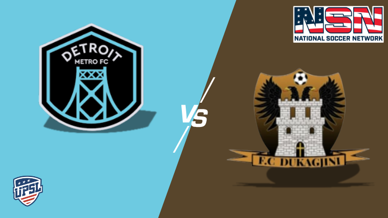 UPSL - DETROIT METRO FC vs F.C DUKA