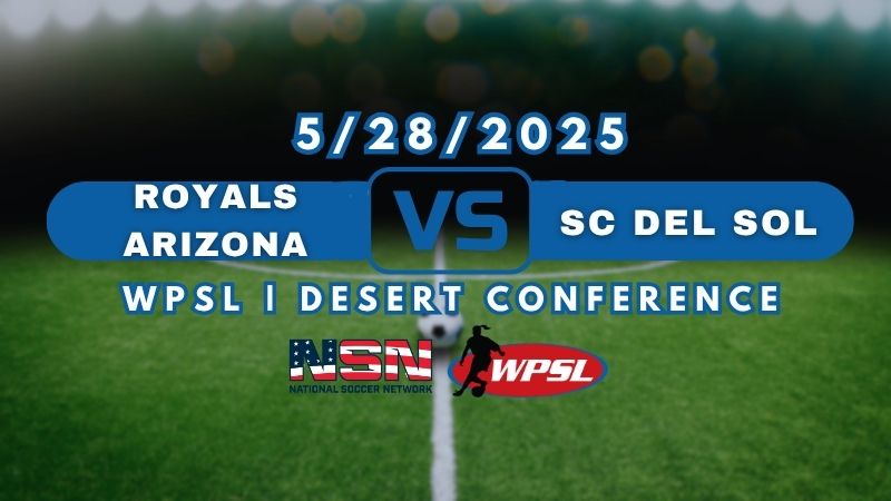 WPSL | DESERT CONFERENCE | ROYALS ARIZONA vs SC DEL SOL