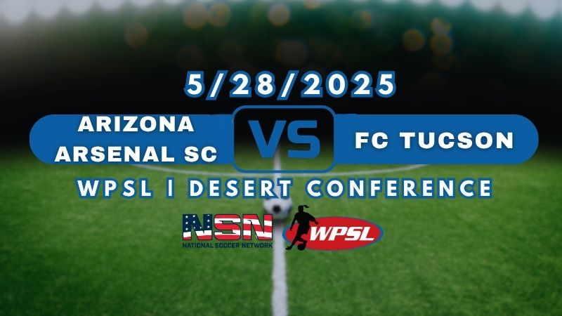WPSL | DESERT CONFERENCE | ARIZONA ARSENAL SC vs FC TUCSON