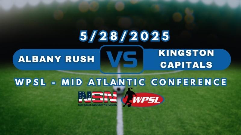 WPSL - MID ATLANTIC CONFERENCE - COLONIAL DIVISION | ALBANY RUSH vs KINGSTON CAPITALS
