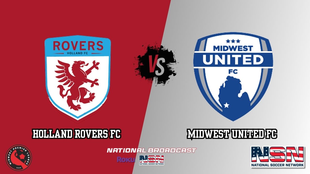 MIDWEST PREMIER LEAGUE - HOLLAND ROVERS vs MIDWEST UNITED FC
