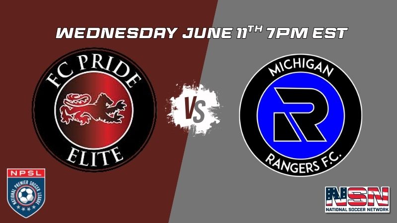 NPSL | FC PRIDE ELITE vs MICHIGAN RANGERS F.C