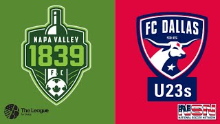 TLFC - SEMIFINALS | NAPA VALLEY 1839 FC vs FC DALLAS U23s
