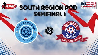 WPSL | SOUTH REGION POD SEMIFINAL | CHATTANOOGA FC VS ARLINGTON SOCCER BLUE