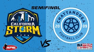 WPSL SEMIFINAL - CALIFORNIA STORM vs CHATTANOOGA FOOTBALL CLUB